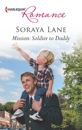 Title details for Mission: Soldier to Daddy by Soraya Lane - Available
